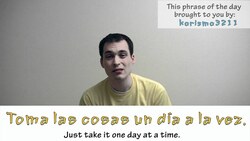 How to say "take it one day at a time" in Spanish (Día 58) Instructional Video