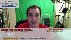 How to say "when all is said and done...!" in Spanish (Día 132) Instructional Video