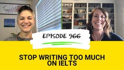 IELTS Energy Podcast 966: 3 Steps for Perfect Writing Word Count Instructional Video