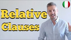 Inglese per Italiani: Relative Clauses (Proposizioni Relative spiegato BENISSIMO in ITALIANO) Instructional Video