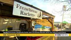 North Vancouver Shipyards holds new Christmas Market with the help of volunteers News Clip
