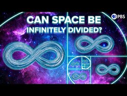 Can Space Be Infinitely Divided? Instructional Video