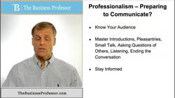 Professionalism - Preparing for Communications Instructional Video