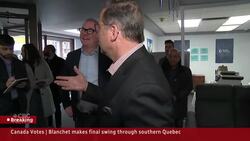 Canada Votes | Blanchet wraps campaign in safe Bloc territory News Clip