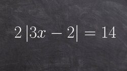 Learn How To Solve a Two Step Absolute Value Equation and Check Your Solutions Instructional Video