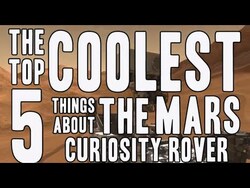 Top 5 Coolest Things about Curiosity Instructional Video
