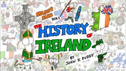 The History of Ireland in 11 Minutes (Remastered) - Manny Man Does History Instructional Video