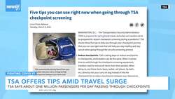 TSA Offers Tips As Travelers Return To Airports News Clip