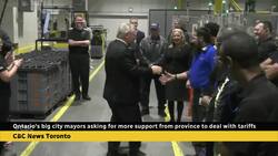 Ontario's big city mayors ask for more government support to deal with tariffs News Clip