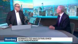 The Fed Was Established to Be Independent, Says Robert Hormats News Clip