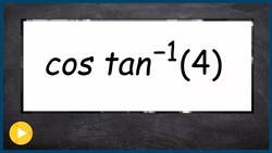 Use a triangle to evaluate the composition of trig functions Instructional Video
