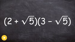 Using Foil to Multiply Two Radical Binomials Instructional Video