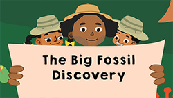 The Big Fossil Discovery Instructional Video