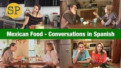 Learn Spanish | Mexican Food Instructional Video