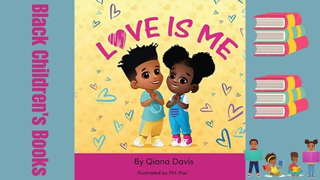 Love is Me by Qiana Davis