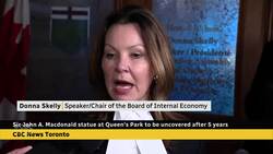 Sir John A. Macdonald statue at Queen's Park to be uncovered after 5 years News Clip