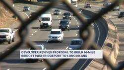 Easton developer aims to breath life into long-sought bridge over Long Island Sound News Clip