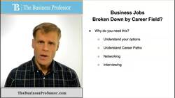 Business Jobs Broken Down by Career Field Instructional Video