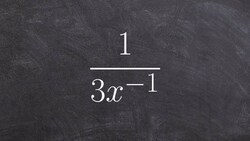 Learn how to rewrite an exponent in the numerator when it has a negative power Instructional Video