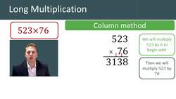 Long Multiplication: Methods and Techniques Instructional Video