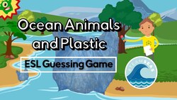 Sea Animals Affected by Plastic Pollution | #TeamSeas | ESL Guessing Game Instructional Video