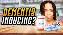 Do Benzodiazepines Cause Dementia? Instructional Video