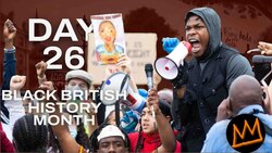 31 Days Of Black British History Day Twenty Six: Black Lives Matter in the UK Instructional Video