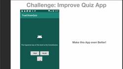Comprehensive Android Developer Bootcamp - CHALLENGE: Improve the Quiz App Instructional Video