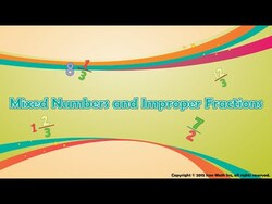 Mixed Numbers and Improper Fractions Instructional Video