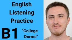 B1 English Listening Practice - College Dorms Instructional Video
