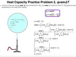 General Chemistry | Heat Capacity (q=smΔT) [Example 2] Instructional Video