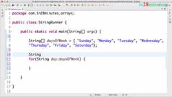 Java Programming for Complete Beginners - Java 16 - Step 11 - Java String Arrays - Exercise Solutions - Print Day of Week with Most Instructional Video