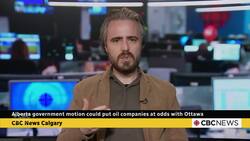 Alberta government motion could put oil companies at odds with Ottawa News Clip