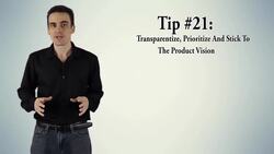Agile Project Management - Tip #21: Transparentize, Prioritize, and Stick to the Product Vision Instructional Video