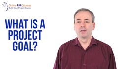 What is a Project Goal? Project Management in Under 5 Instructional Video