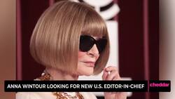 Anna Wintour Looking for New U.S. Editor-In-Chief News Clip