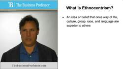 Ethnocentrism - Management Instructional Video