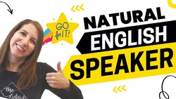 AEE Podcast 1594: How to Be Natural in English from the Get Go Instructional Video