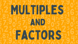 How to Find the Multiples and Factors of a Number Instructional Video