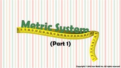 Metric System (Part 1) Instructional Video