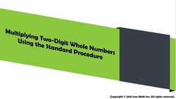 Multiplying Two-Digit Whole Numbers Using the Standard Procedure Instructional Video