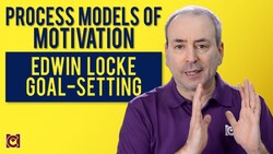 Edwin Locke: Goal-Setting Theory of Motivation Instructional Video