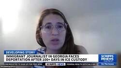 Immigrant journalist in Georgia faces deportation after more than 100 days in ICE custody News Clip