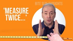 Measure Twice, Cut Once | Bite Sized Project Management Thought from My Father Instructional Video