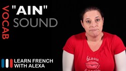 How to pronounce AIN sound in French Instructional Video