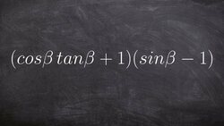 Multiply two binomials of trigonometric expression to simplify Instructional Video
