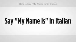 How to Say "My Name Is" in Italian Instructional Video