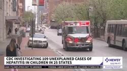 U.S. Monitoring Outbreak Of Hepatitis In Children News Clip