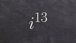 Pre-Calculus - Rewriting complex numbers to higher powers Instructional Video