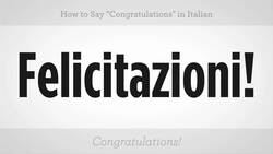 How to Say "Congratulations" in Italian Instructional Video